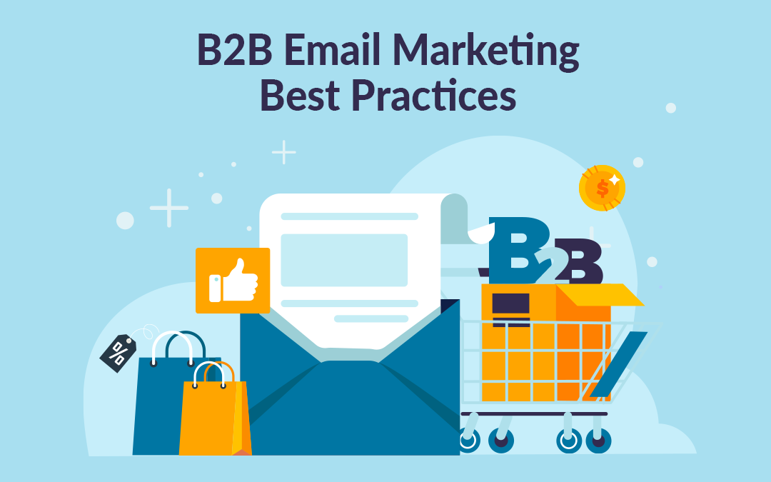 B2B email marketing is a powerful and effective way to reach potential customers